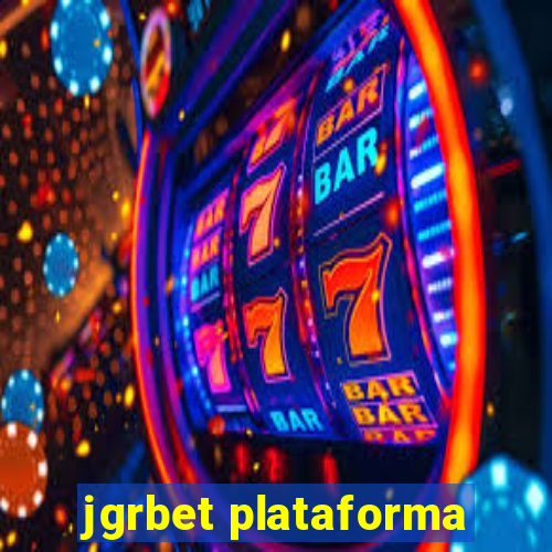 jgrbet plataforma